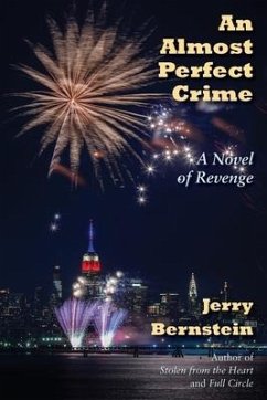 An Almost Perfect Crime: A Novel of Revenge - Bernstein, Jerry