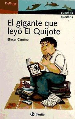 El gigante que leyó El Quijote - Cansino Macías, Eliacer