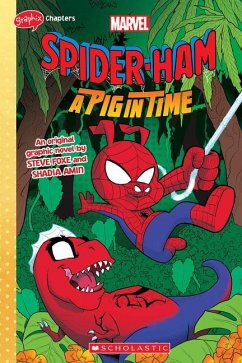 Spider-Ham: A Pig in Time - Foxe, Steve