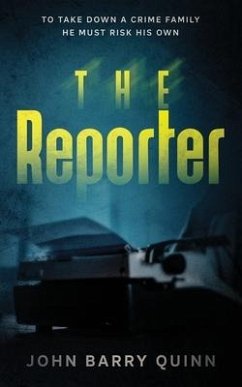 The Reporter - Quinn, John Barry