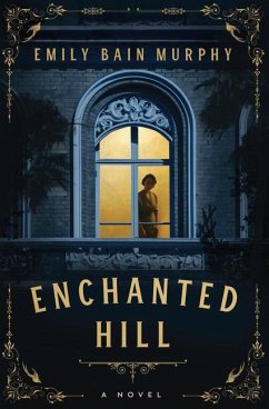 Enchanted Hill - Murphy, Emily Bain