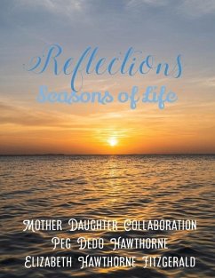 Reflections: Seasons of Life - Hawthorne, Peg Dedo