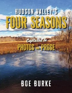 Hudson Valley's Four Seasons Captured in Photos and Prose - Burke, Boe