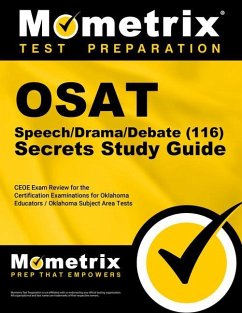 Osat Speech/Drama/Debate (116) Secrets Study Guide