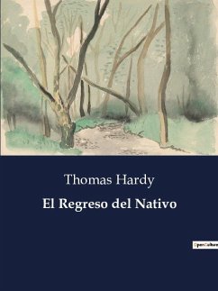El Regreso del Nativo - Hardy, Thomas