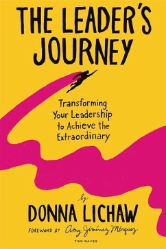 The Leader's Journey - Lichaw, Donna