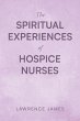 The Spiritual Experiences of Hospice... - Bild 1