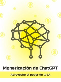 Monetización de ChatGPT: aproveche el poder de AI (Spanish) (eBook, ePUB) - Vaskolo