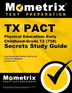 TX Pact Physical Education: Early Childhood-Grade 12 (758) Secrets Study Guide