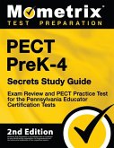 Pect Prek-4 Secrets Study Guide - Exam Review and Pect Practice Test for the Pennsylvania Educator Certification Tests