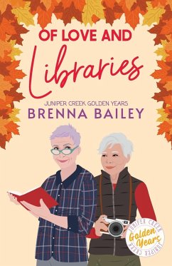 Of Love and Libraries - Bailey, Brenna