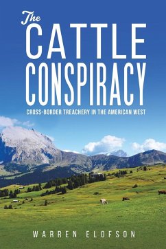 The Cattle Conspiracy - Elofson, Warren