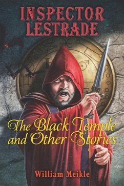 Inspector Lestrade: The Black Temple and Other Stories - Meikle, William