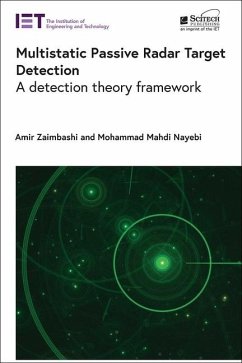 Multistatic Passive Radar Target Detection - Zaimbashi, Amir; Nayebi, Mohammad Mahdi
