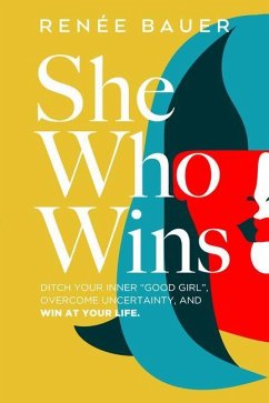 She Who Wins - Bauer, Renée