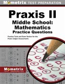 Praxis Middle School: Mathematics Practice Questions: Practice Tests and Exam Review for the Praxis Subject Assessments