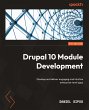Drupal 10 Module Development - Fourth... - Bild 1