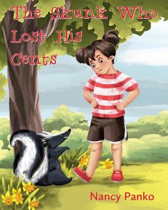 The Skunk Who Lost His Cents - Panko, Nancy