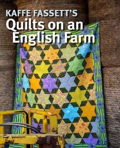 Kaffe Fassett's Quilts on an English Farm - Fassett, Kaffe