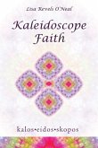 Kaleidoscope Faith