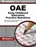 Oae Early Childhood Education Practice Questions: Oae Practice Tests and Exam Review for the Ohio Assessments for Educators