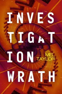 Investigation Wrath - Taylor, Mel