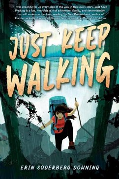 Just Keep Walking - Downing, Erin Soderberg