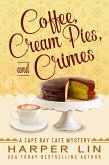 Coffee, Cream Pies, and Crimes (A Cape Bay Cafe Mystery, #11) (eBook, ePUB)