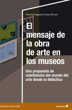 Cover El mensaje de la obra de arte en los museos (eBook, ePUB)