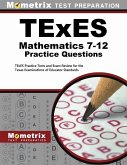 TExES Mathematics 7-12 Practice Questions: TExES Practice Tests and Exam Review for the Texas Examinations of Educator Standards