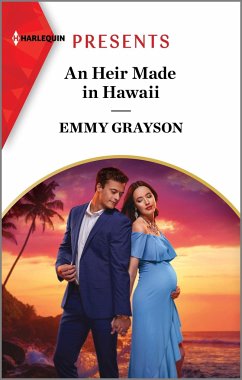 An Heir Made in Hawaii - Grayson, Emmy