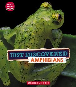 Just Discovered Amphibians (Learn About: Animals) - Denega, Danielle