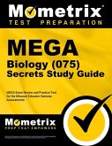 Mega Biology (075) Secrets Study Guide: Mega Exam Review and Practice Test for the Missouri Educator Gateway Assessments