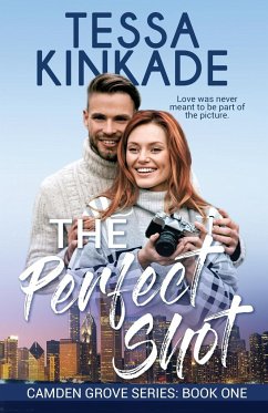 The Perfect Shot - Kinkade, Tessa