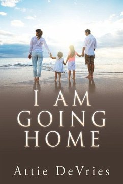 I am going home - DeVries, Attie