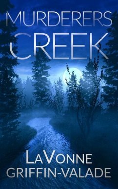 Murderers Creek - Griffin-Valade, Lavonne