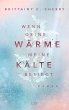 Wenn deine Wärme meine Kälte besiegt... - Bild 1
