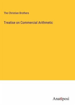 Treatise on Commercial Arithmetic - The Christian Brothers