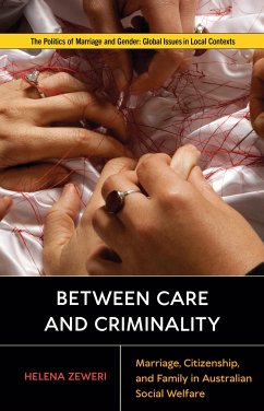 Between Care and Criminality - Zeweri, Helena