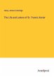 The Life and Letters of St. Francis... - Bild 1