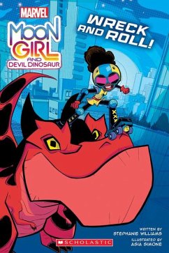 Moon Girl and Devil Dinosaur: Wreck and Roll!: A Marvel Original Graphic Novel - Williams, Stephanie