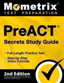 Preact Secrets Study Guide - Full-Length Practice Test, Step-By-Step Video Tutorials