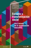 Escuela y transformación social (eBook, ePUB)