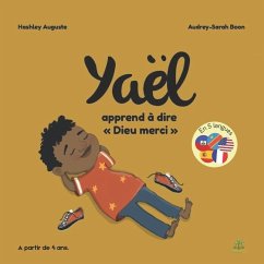 Yael apprend à dire Dieu merci - Boon, Audrey; Auguste, Hashley