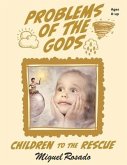 Problems of the Gods: Children to the Rescue