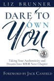Dare to Own You