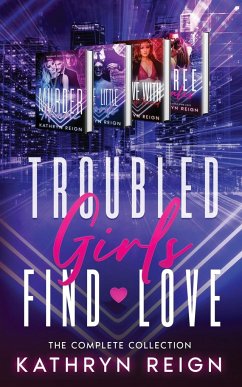 Troubled Girls Find Love - Reign, Kathryn