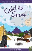 Cold as Snow, 2nd Ed. (The Alchemical Tales, #2) (eBook, ePUB)