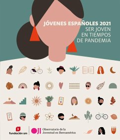 Jóvenes españoles 2021 - González-Anleo Sánchez, Juan María . . . [et al.; Pérez Coutado, Ariana