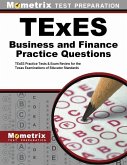 TExES Business and Finance Practice Questions: TExES Practice Tests and Exam Review for the Texas Examinations of Educator Standards